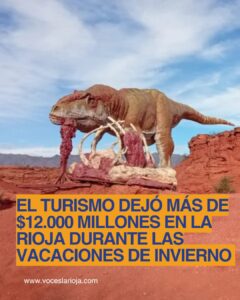 Turismo en La Rioja: $12.000 millones en vacaciones de invierno