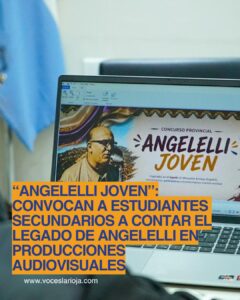 Angelelli Joven: La Rioja convoca a secundarios a producir audiovisuales