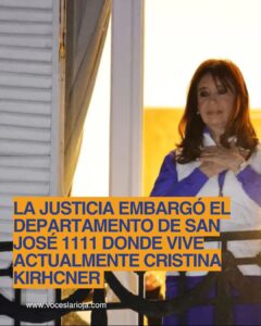 Embargo a Cristina Kirchner: la Justicia avanza sobre sus propiedades