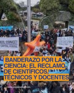 Banderazo por la ciencia: recortes y disolución de organismos