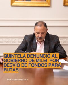 Quintela denuncia desvío de fondos SisVial: apunta a Milei y Caputo