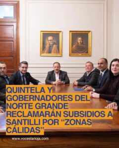 Quintela y el Norte Grande reclaman subsidios por zonas cálidas